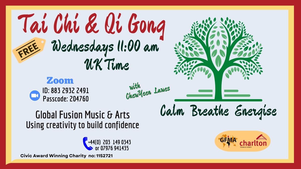 Free Tai Chi and Qi Gong Sessions with Chewyeen Lawes & Global Fusion Music & Arts