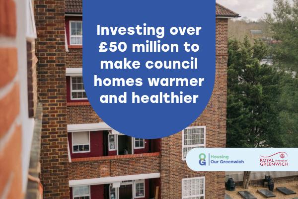 Council block with white text on blue background that reads: Investing £50 million to make council homes warmer and healthier