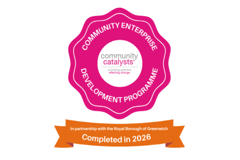 Image showing a pink flower-shape containing the words Community Enterprise Development Programme and a white centre containing the Community Catalysts logo. There's also an orange scroll shape conyaining the words In Partnership with the Royal Borough of Greenwich Certified in 2026